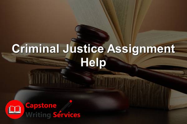 criminal justice college assignments