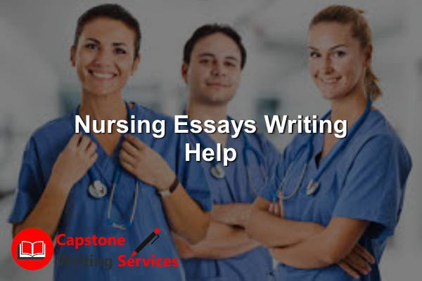 Nursing Essays Writing Help