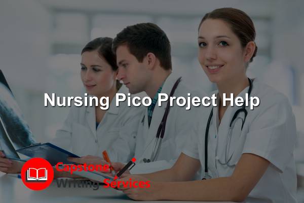 Nursing Pico Project Help